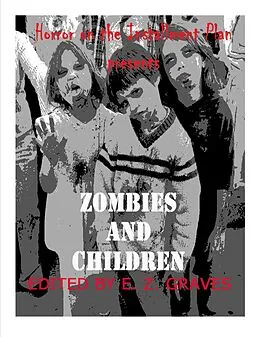 E-Book (epub) Zombies and Children (Horror on the Installment Plan, #1) von James Musgrave