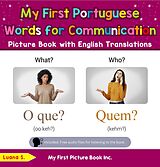 eBook (epub) My First Portuguese Words for Communication Picture Book with English Translations (Teach & Learn Basic Portuguese words for Children, #18) de Luana S.