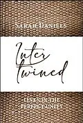 E-Book (epub) Intertwined von Sarah Daniels