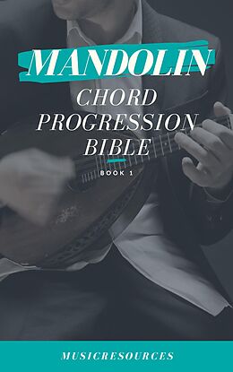 eBook (epub) Mandolin Songwriter's Chord Progression Bible de MusicResources