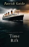 E-Book (epub) Time Rift von Patrick Gaido