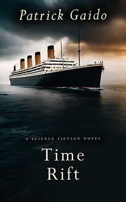 E-Book (epub) Time Rift von Patrick Gaido