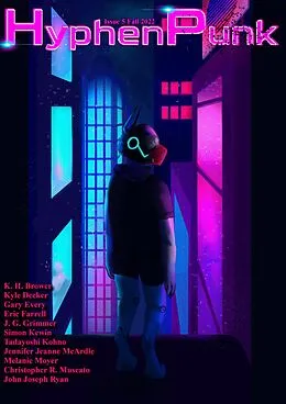 E-Book (epub) HyphenPunk Fall 2022 (HyphenPunk Magazine, #5) von Jasen Bacon