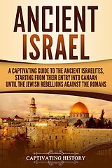 E-Book (epub) Ancient Israel von Captivating History