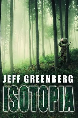 E-Book (epub) Isotopia von Jeff Greenberg