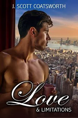 E-Book (epub) Love & Limitations von J. Scott Coatsworth