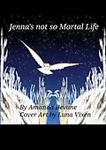 E-Book (epub) Jenna's not so Mortal Life von Amanda Devane