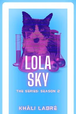 E-Book (epub) Lola Sky The Series 2 von Khali Labre