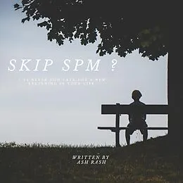 E-Book (epub) Skip SPM ? von Ash Rash
