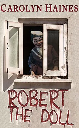 E-Book (epub) Robert the Doll von Carolyn Haines