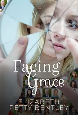 E-Book (epub) Facing Grace von Elizabeth Petty Bentley