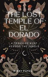 E-Book (epub) The Lost Temple of El Dorado von Nikki Patel