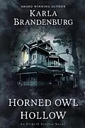 E-Book (epub) Horned Owl Hollow (An Elspeth Barclay Novel) von Karla Brandenburg