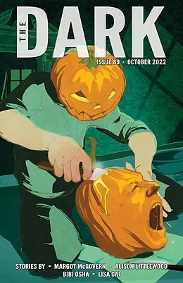 E-Book (epub) The Dark Issue 89 von Margot McGovern, Alison Littlewood, Bibi Osha