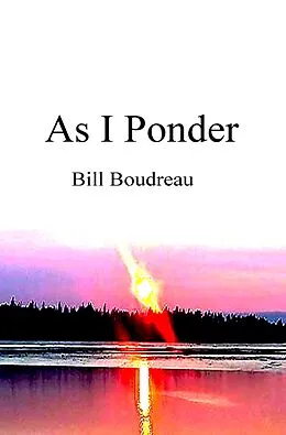 E-Book (epub) As I Ponder von Bill Boudreau