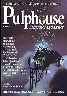 E-Book (epub) Pulphouse Fiction Magazine Issue #20 von Dean Wesley Smith, Ezekiel James Boston, Jason A. Adams