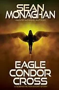 E-Book (epub) Eagle Condor Cross von Sean Monaghan