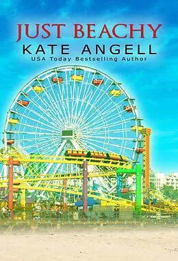 E-Book (epub) Just Beachy von Kate Angell