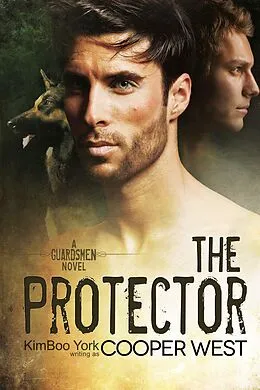 E-Book (epub) The Protector - 2nd Ed. (Guardsmen) von Cooper West, KimBoo York