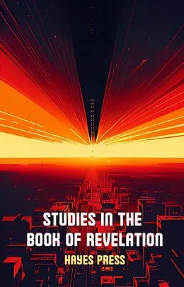E-Book (epub) Studies in the Book of Revelation von Hayes Press