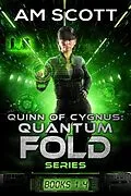 E-Book (epub) Quinn of Cygnus: Books 1 through 4 (Quantum Fold) von Am Scott