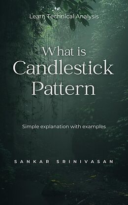 eBook (epub) What is Candlestick Pattern? de Sankar Srinivasan