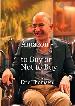 E-Book (epub) Amazon - to Buy or Not to Buy von Eric Thomsen