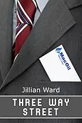 E-Book (epub) Three Way Street von Jillian Ward