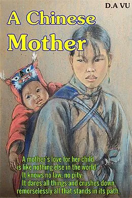 E-Book (epub) A Chinese Mother von D. A Vu