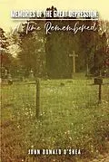 E-Book (epub) Memories of the Great Depression: A Time Remembered von John Donald O'Shea