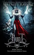 E-Book (epub) Hunt (The Aurora Marelup Series, #2) von Serenity Rayne