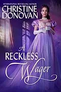 E-Book (epub) A Reckless Wager (Wedding Wager) von Christine Donovan