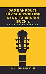 E-Book (epub) Das Handbuch für Songwriting des Gitarristen von MusicResources