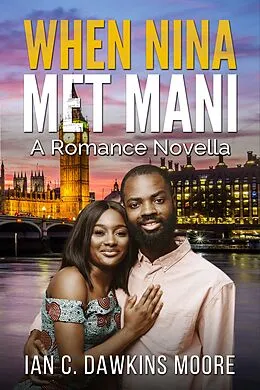 E-Book (epub) When Nina Met Mani von Ian C. Dawkins Moore