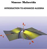 eBook (epub) Introduction to Advanced Algebra de Simone Malacrida