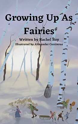 E-Book (epub) Growing Up As Fairies von Rachel Roy
