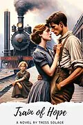 E-Book (epub) Train of Hope (Leo & Emily, #1) von Triss Solace