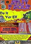 E-Book (epub) Do It Yer Elf -- Split P Soup -- Book 6 von Maharg Ydobon