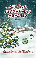 E-Book (epub) The Ghost of Christmas Granny (Ghost of Granny Apples Mystery Series) von Sue Ann Jaffarian