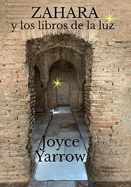 E-Book (epub) Zahara y los libros de la luz von Joyce Yarrow