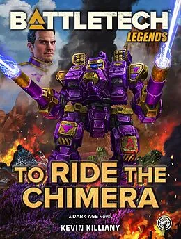 E-Book (epub) BattleTech Legends: To Ride the Chimera von Kevin Killiany