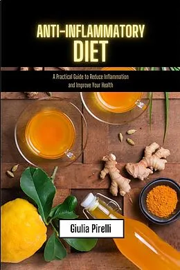 E-Book (epub) Anti-Inflammatory von Giulia Pirelli