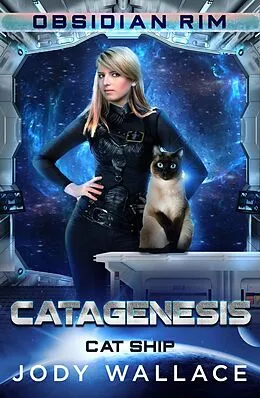 E-Book (epub) Catagenesis (Cat Ship, #3) von Jody Wallace