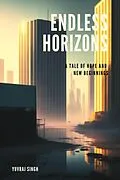 E-Book (epub) Endless Horizons: A Tale of Hope and New Beginnings von Yuvraj Singh