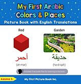 eBook (epub) My First Arabic Colors & Places Picture Book with English Translations (Teach & Learn Basic Arabic words for Children, #6) de Aasma S.