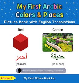 eBook (epub) My First Arabic Colors & Places Picture Book with English Translations (Teach & Learn Basic Arabic words for Children, #6) de Aasma S.