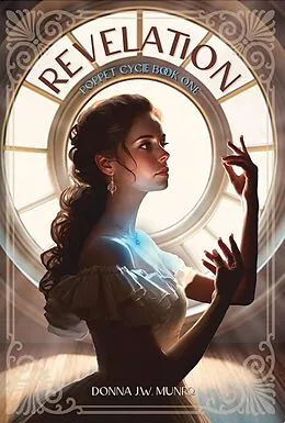 E-Book (epub) Revelation: Poppet Cycle Book One von Donna J. W. Munro