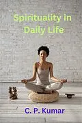 E-Book (epub) Spirituality in Daily Life von C. P. Kumar