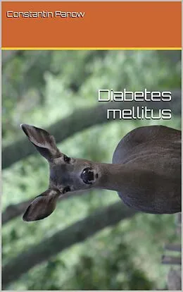 E-Book (epub) Diabetes Mellitus von Constantin Panow