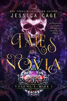 E-Book (epub) Tales of Novia, Book 1 von Jessica Cage